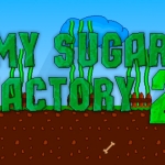 My Sugar Factory 2